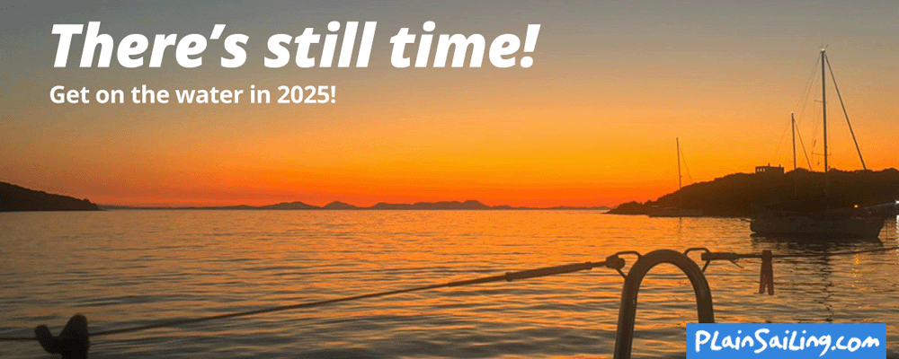 Still time to sail in 2025