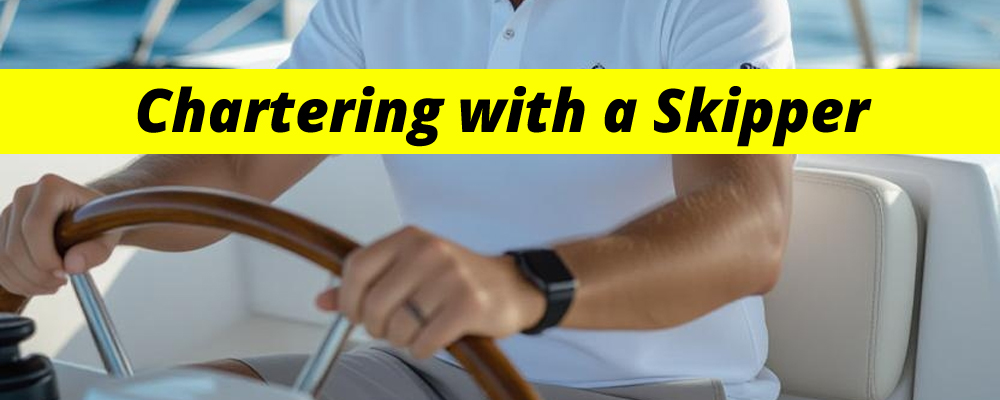 Chartering with a Skipper